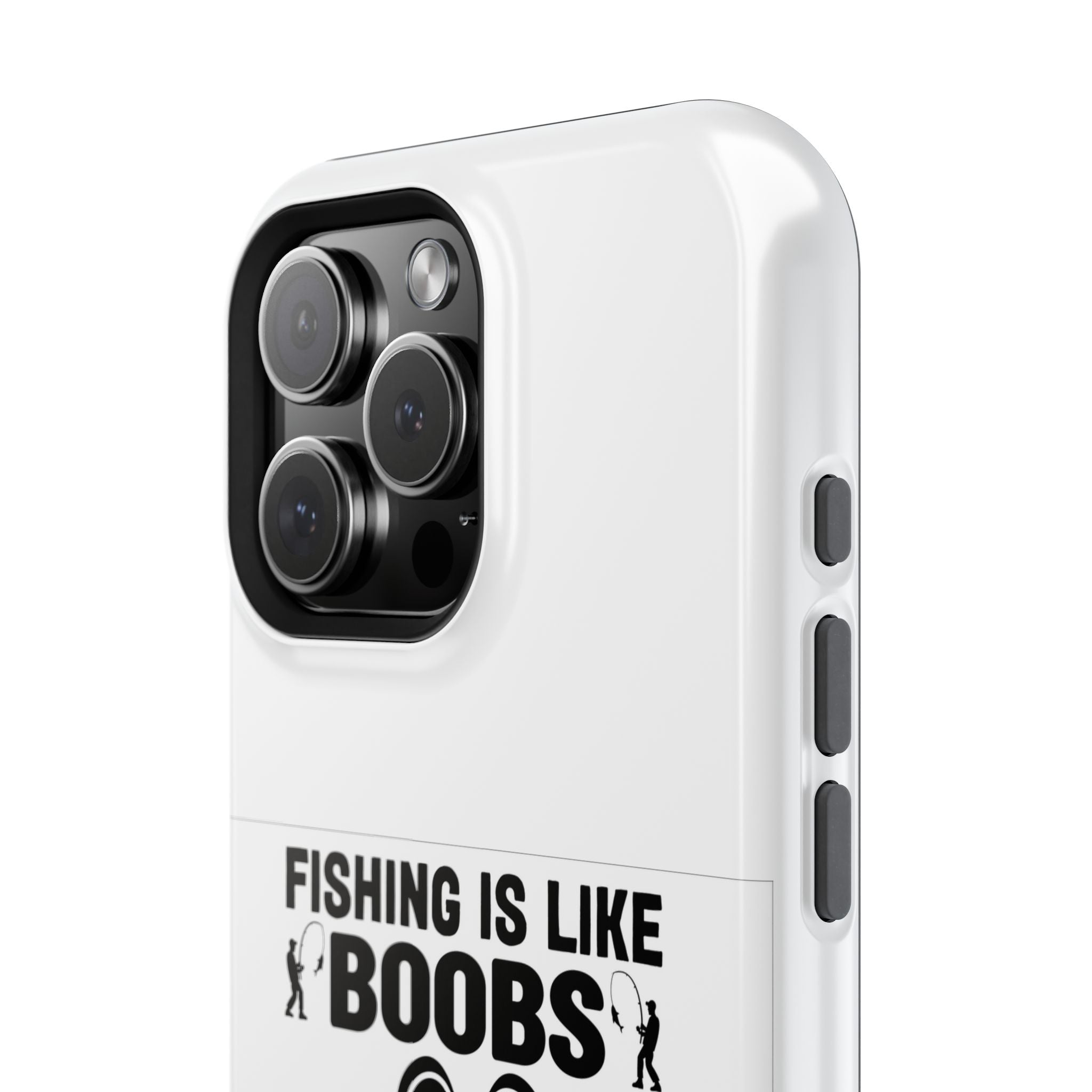 Fishing Is Like Boobs phone case | Impact-Resistant Case