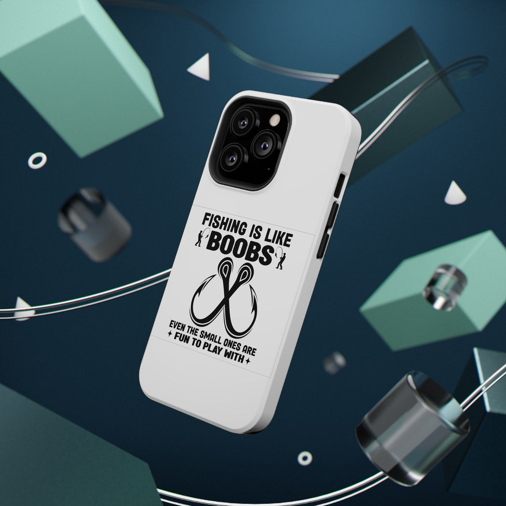 Fishing Is Like Boobs phone case | Impact-Resistant Case