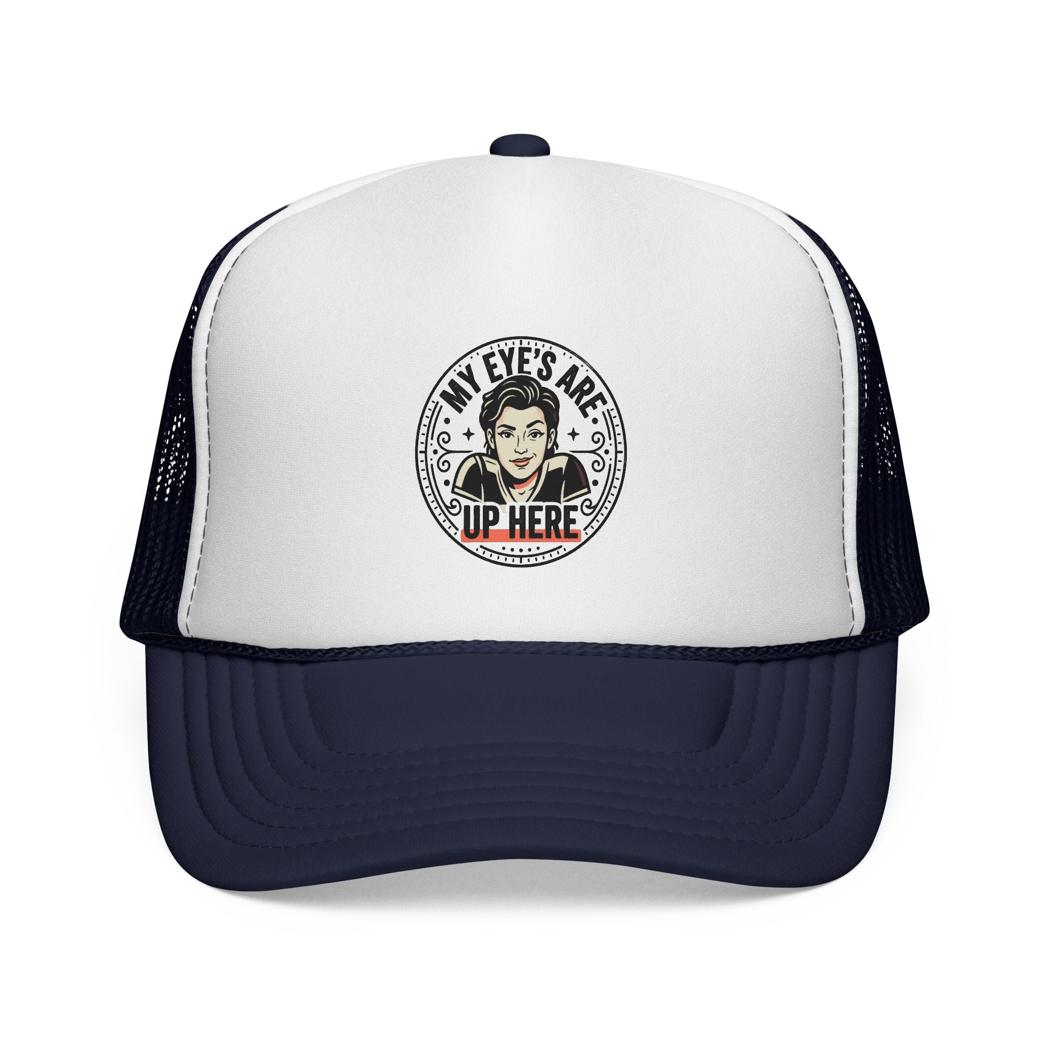 My Eyes Are Up Here Trucker Cap | Retro Woman Graphic