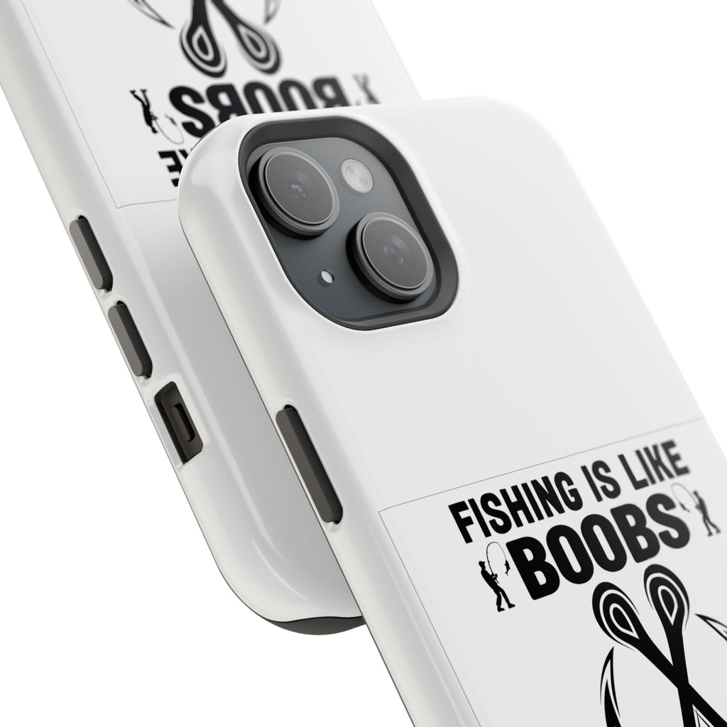 Fishing Is Like Boobs phone case | Impact-Resistant Case