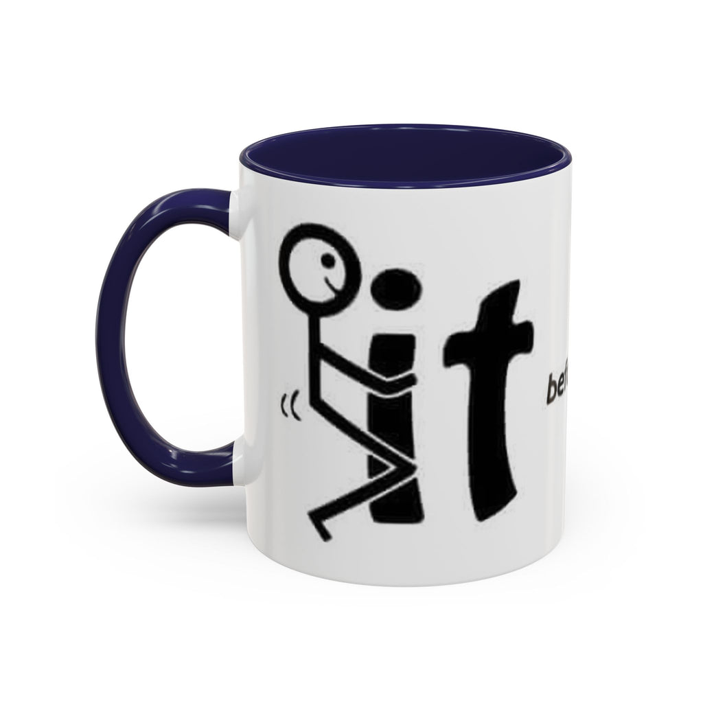 Sit Before It Mug | Funny Stick Figure Coffee Cup, Morning Routine Accent Mug