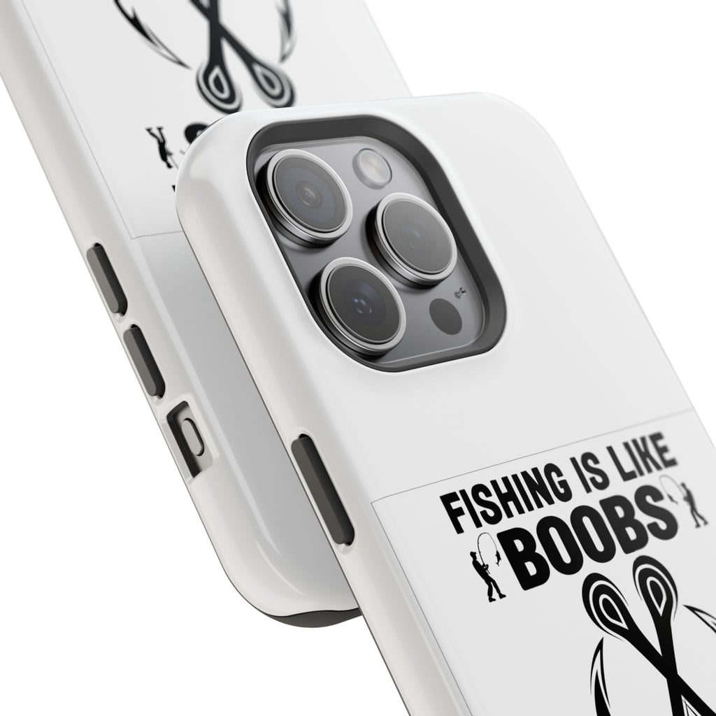 Fishing Is Like Boobs phone case | Impact-Resistant Case