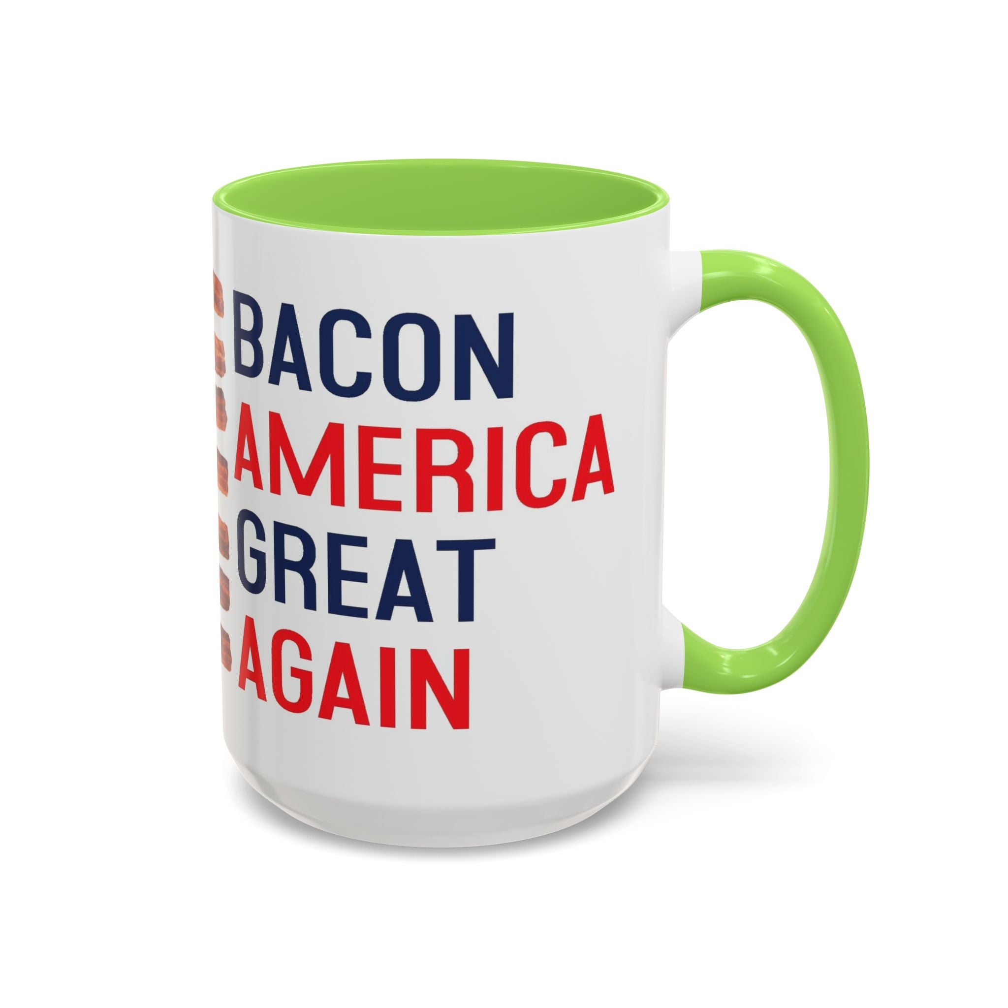 Bacon America Great Again Mug | 11 oz & 15 oz Ceramic Coffee Mug