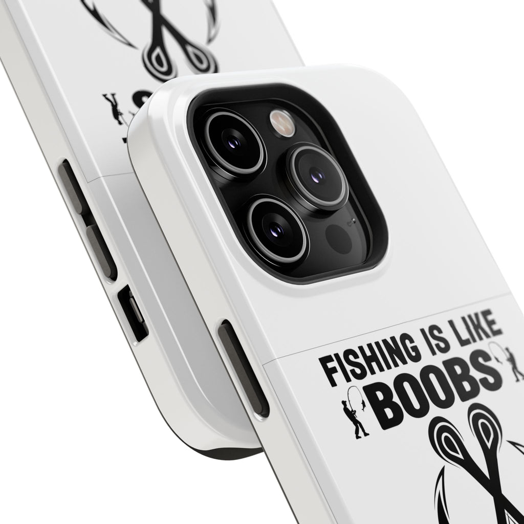 Fishing Is Like Boobs phone case | Impact-Resistant Case