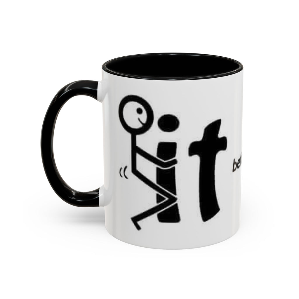 Sit Before It Mug | Funny Stick Figure Coffee Cup, Morning Routine Accent Mug