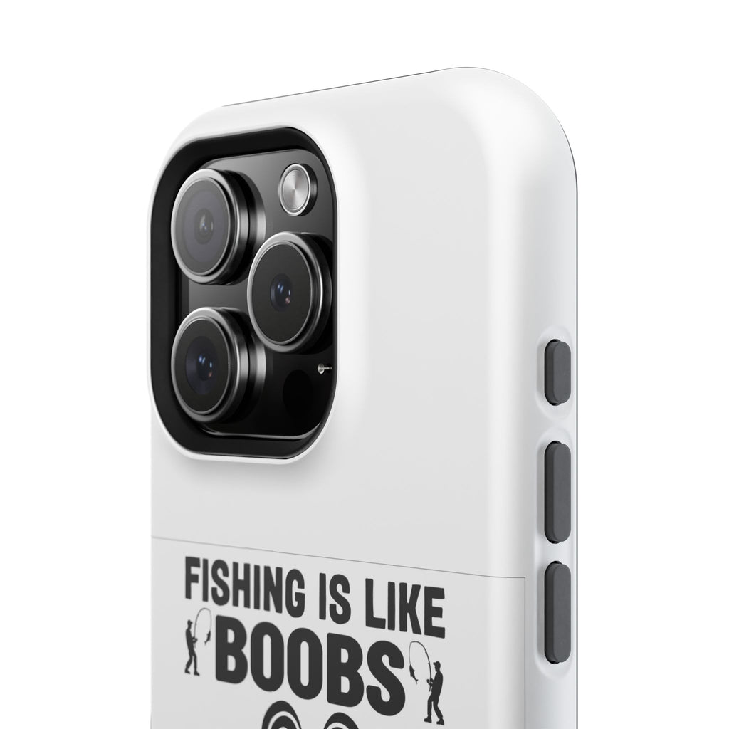 Fishing Is Like Boobs phone case | Impact-Resistant Case