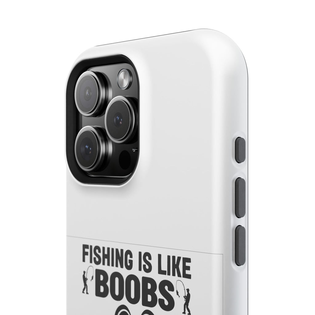 Fishing Is Like Boobs phone case | Impact-Resistant Case
