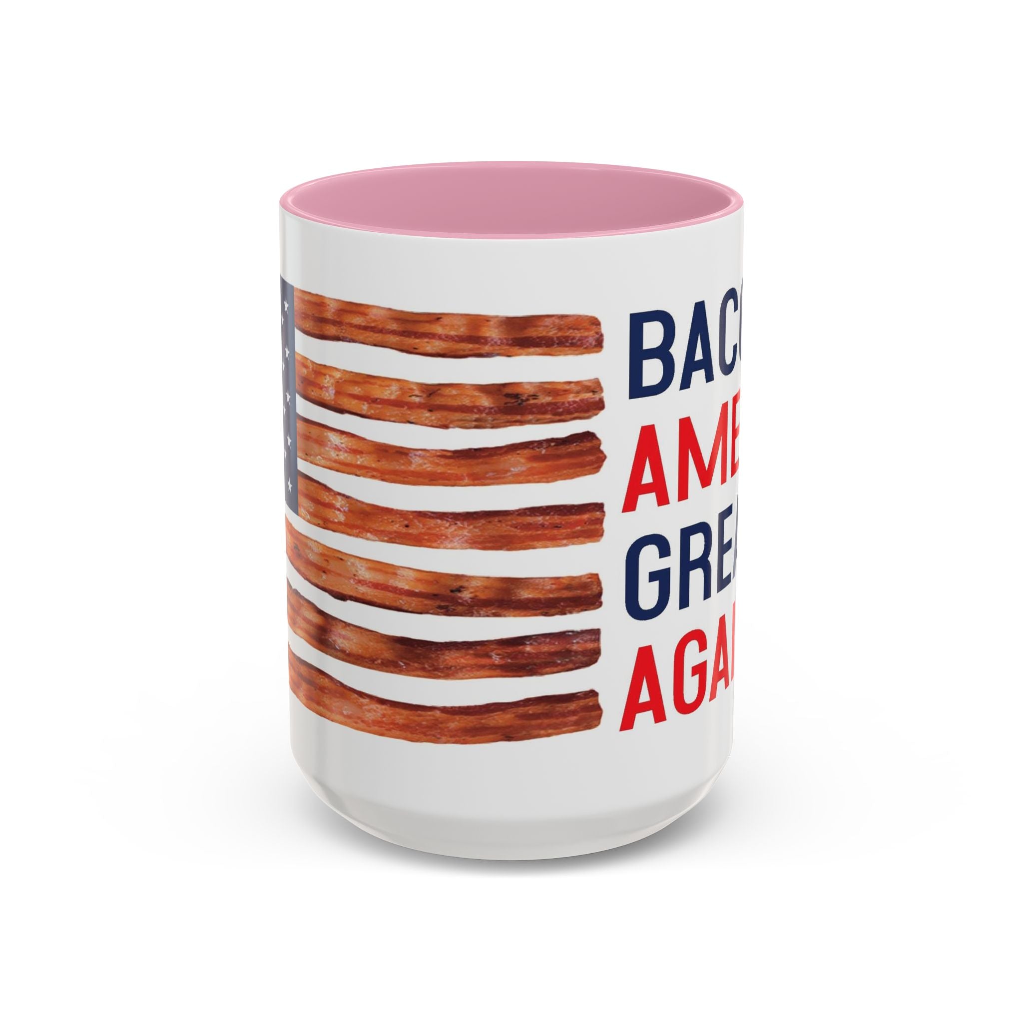 Bacon America Great Again Mug | 11 oz & 15 oz Ceramic Coffee Mug