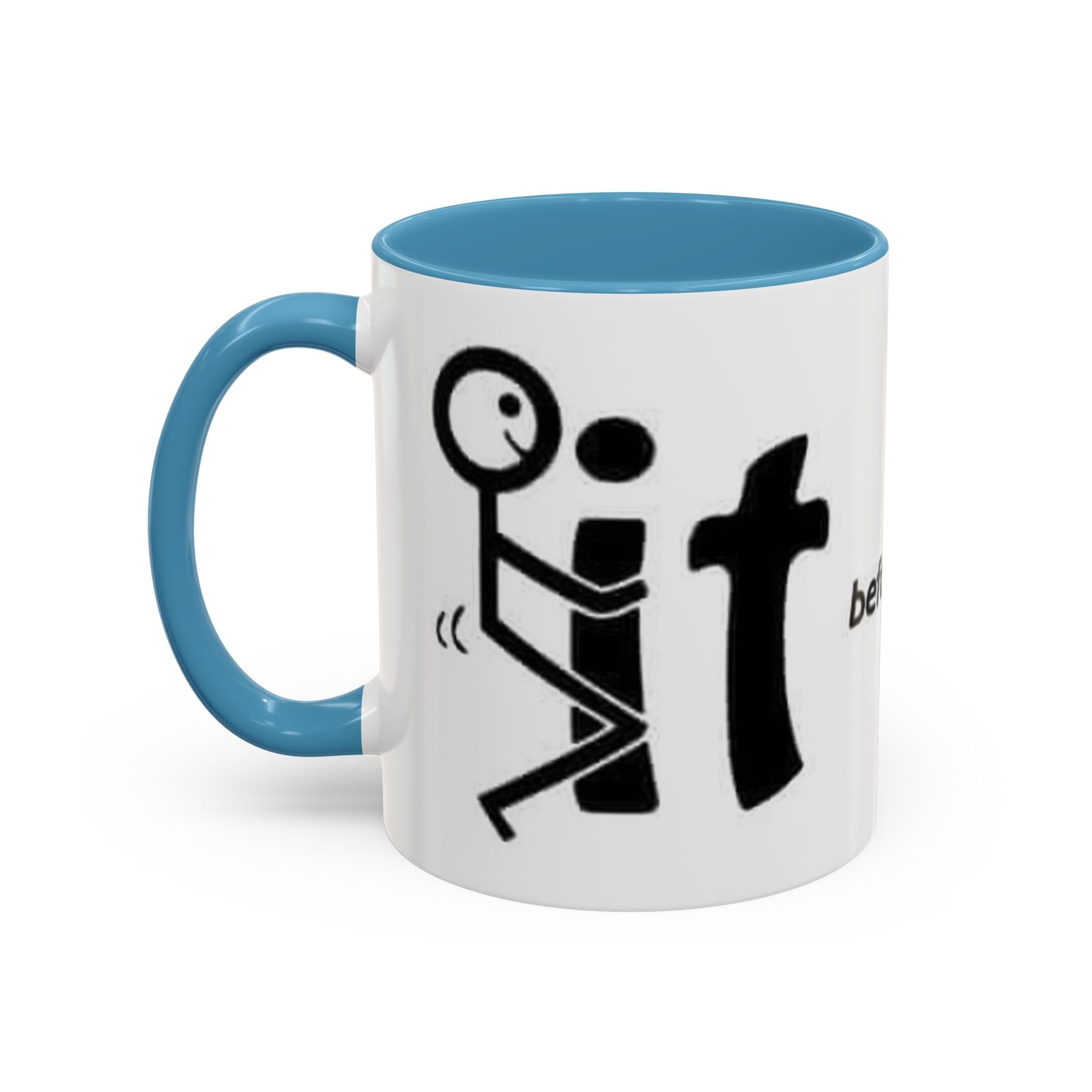 Sit Before It Mug | Funny Stick Figure Coffee Cup, Morning Routine Accent Mug