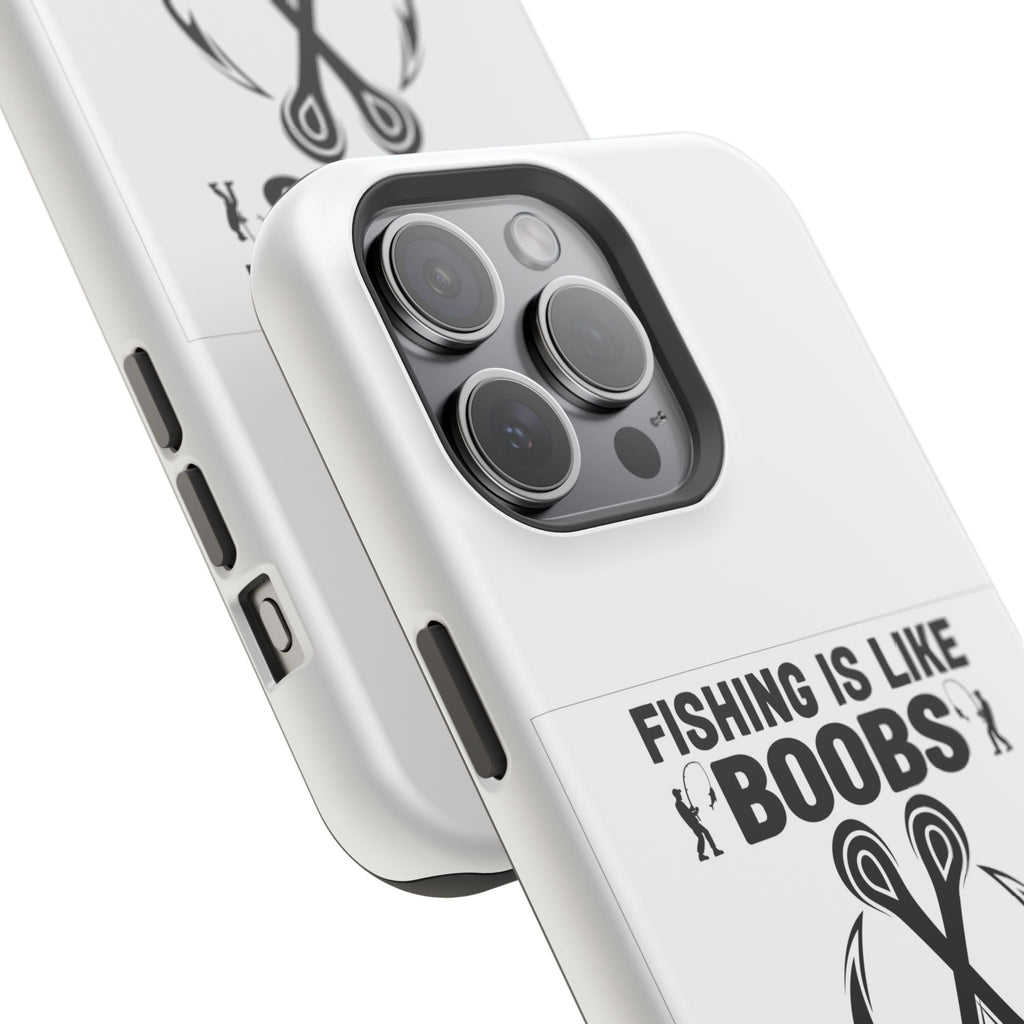 Fishing Is Like Boobs phone case | Impact-Resistant Case