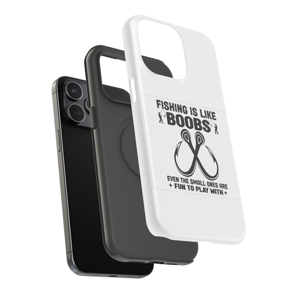 Fishing Is Like Boobs phone case | Impact-Resistant Case