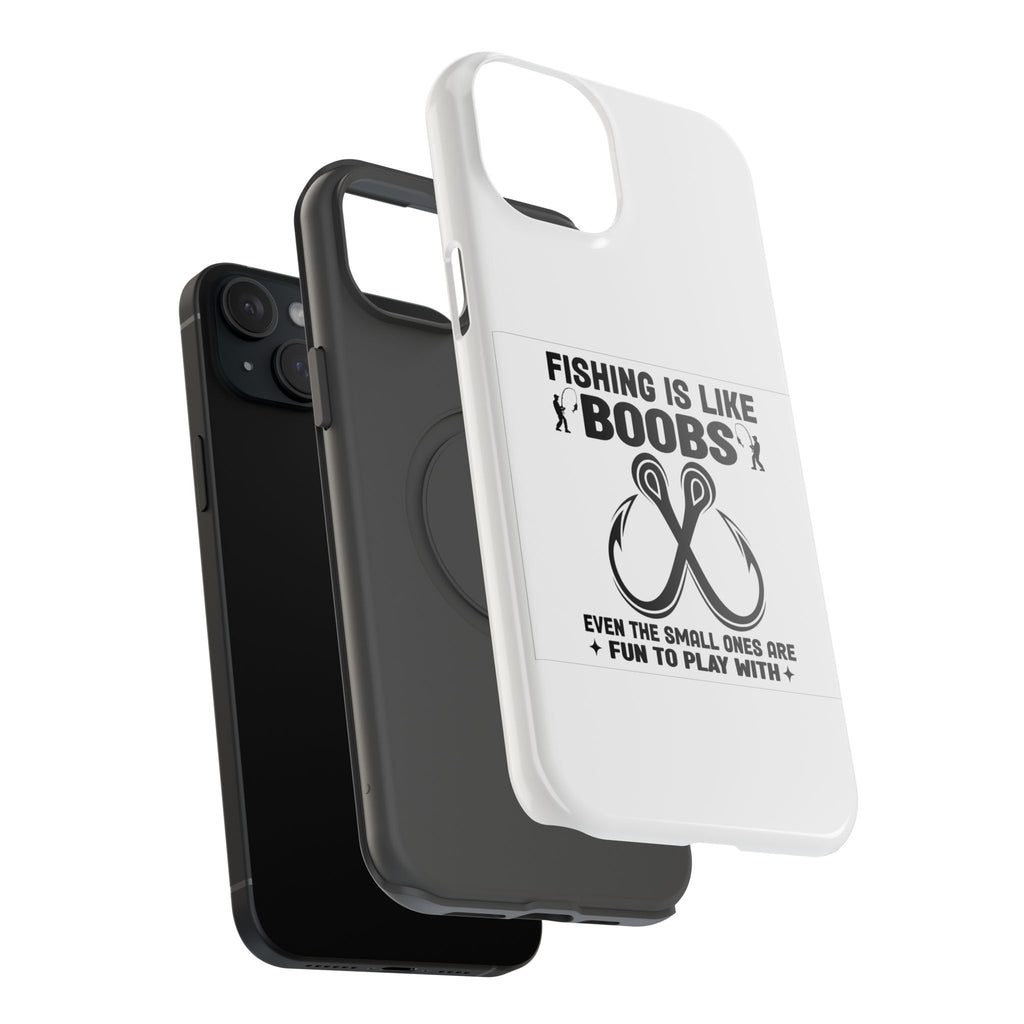 Fishing Is Like Boobs phone case | Impact-Resistant Case