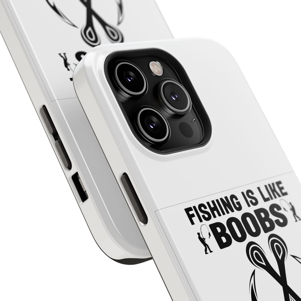 Fishing Is Like Boobs phone case | Impact-Resistant Case