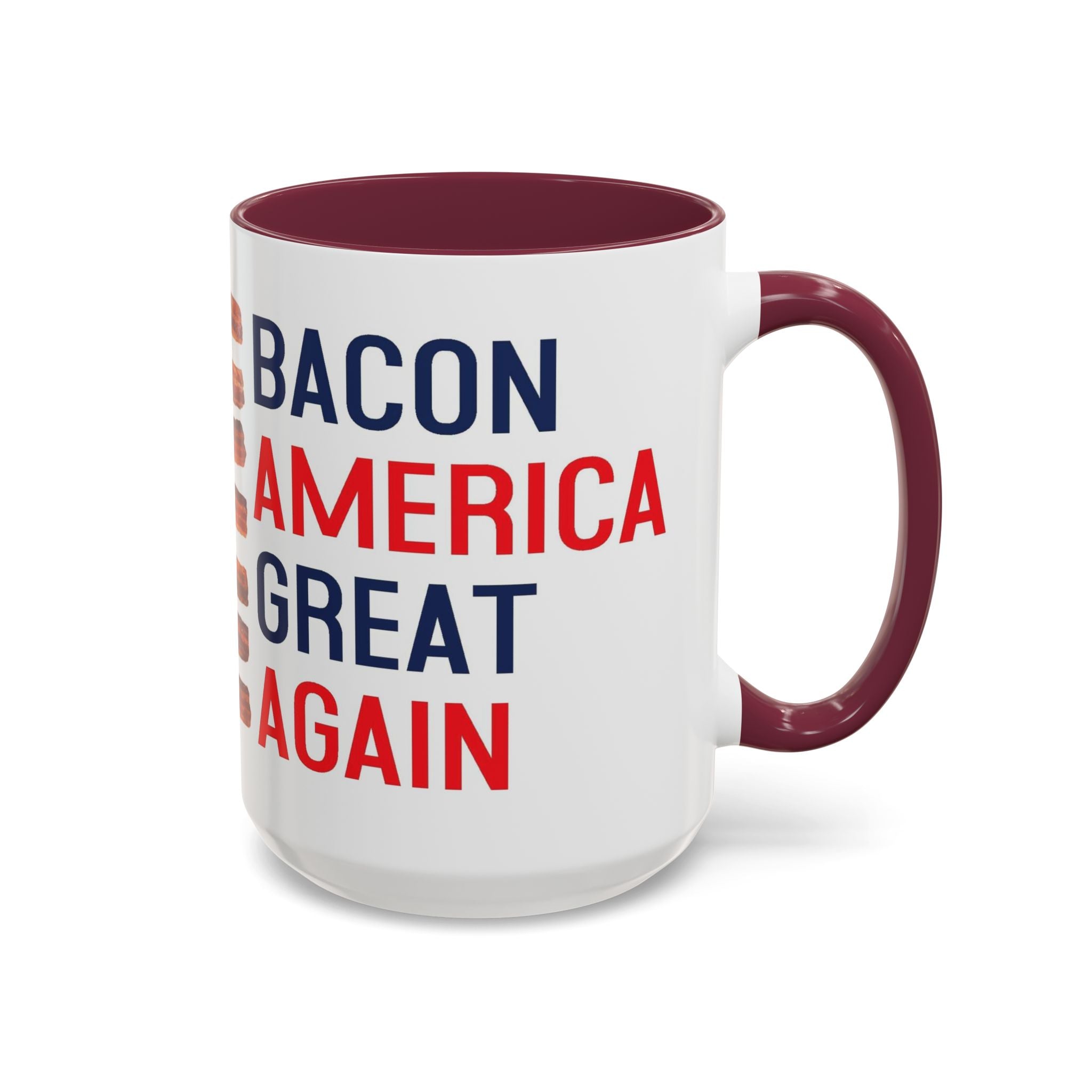 Bacon America Great Again Mug | 11 oz & 15 oz Ceramic Coffee Mug