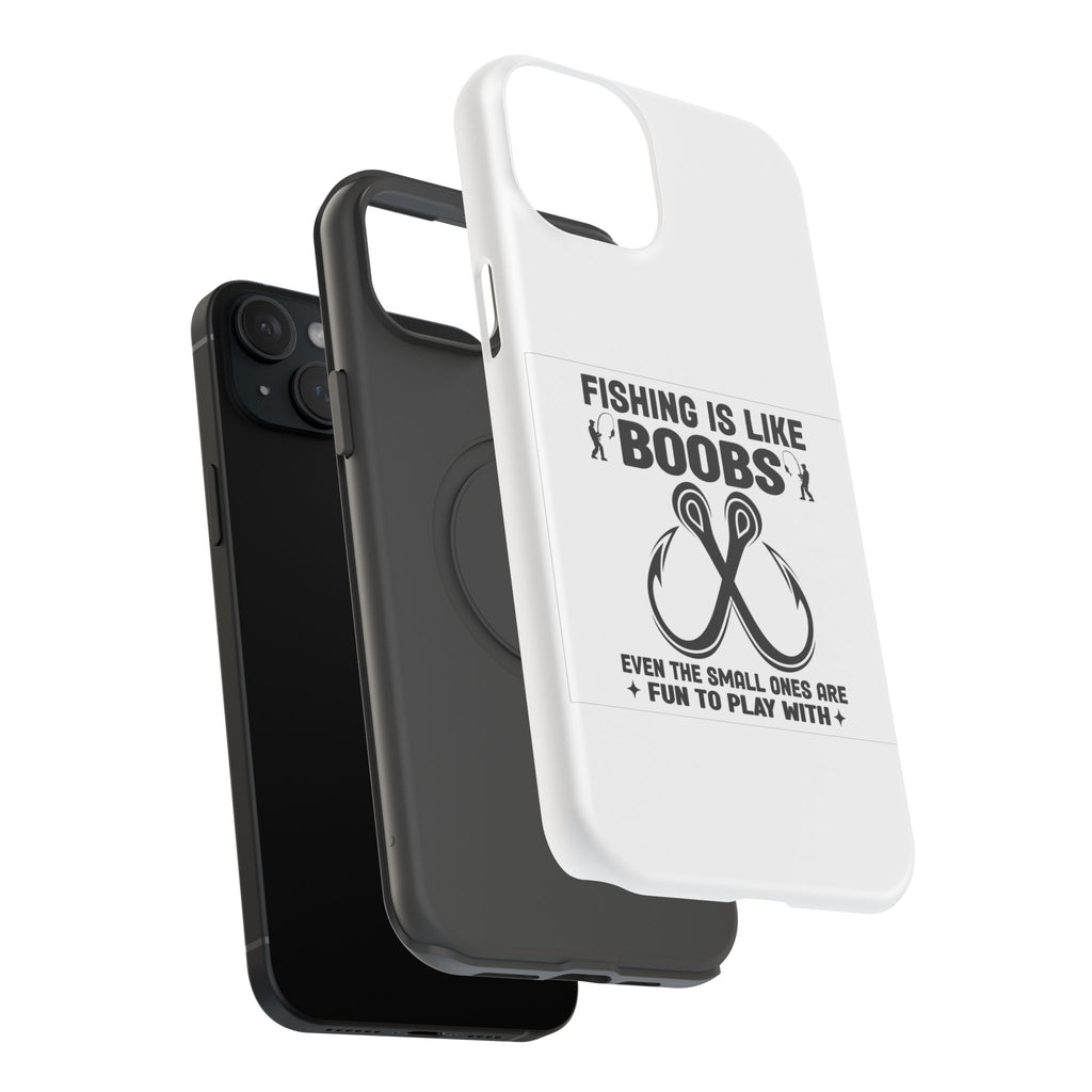Fishing Is Like Boobs phone case | Impact-Resistant Case