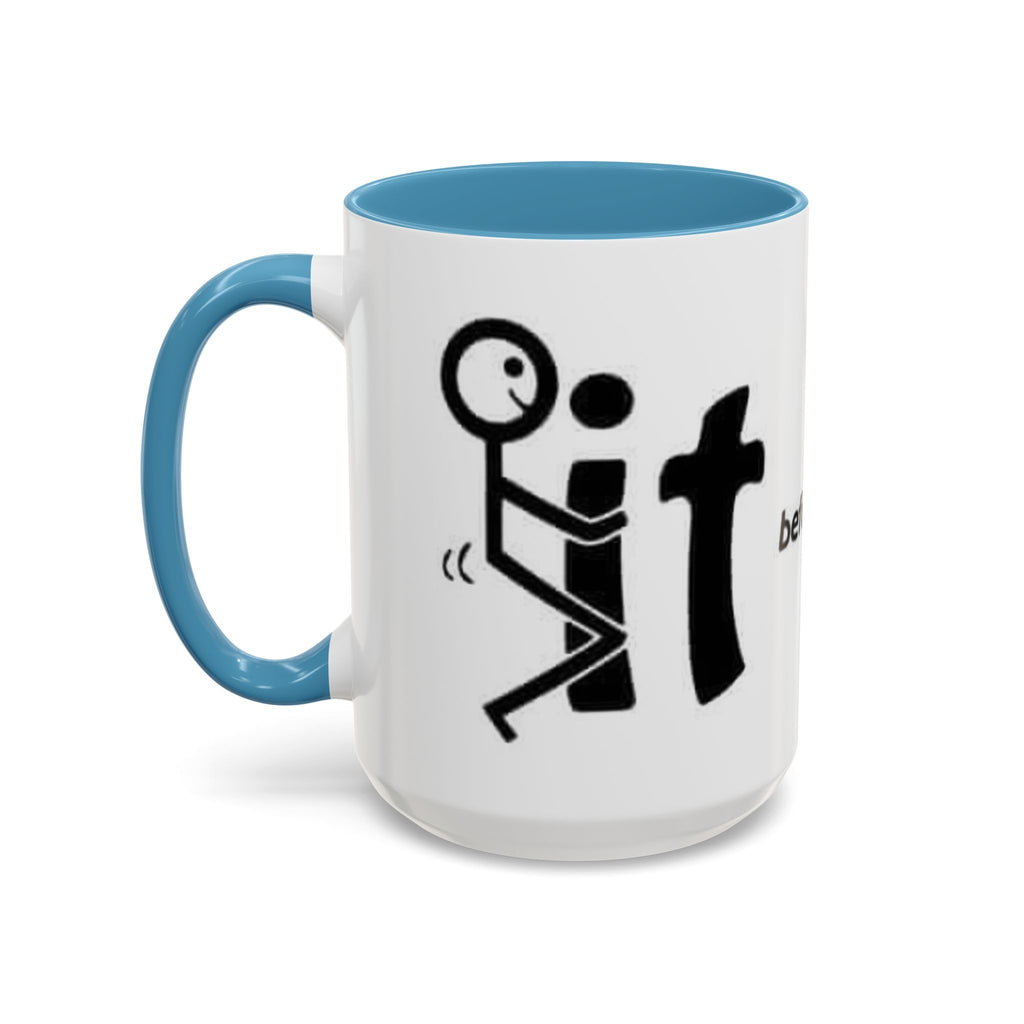 Sit Before It Mug | Funny Stick Figure Coffee Cup, Morning Routine Accent Mug