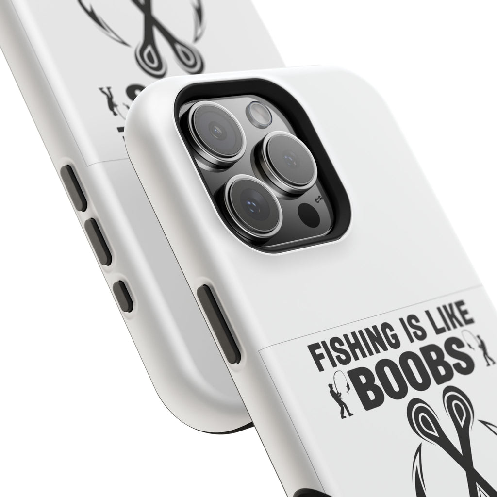 Fishing Is Like Boobs phone case | Impact-Resistant Case