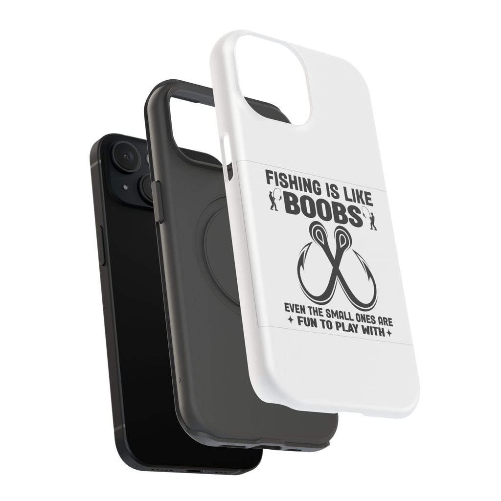 Fishing Is Like Boobs phone case | Impact-Resistant Case