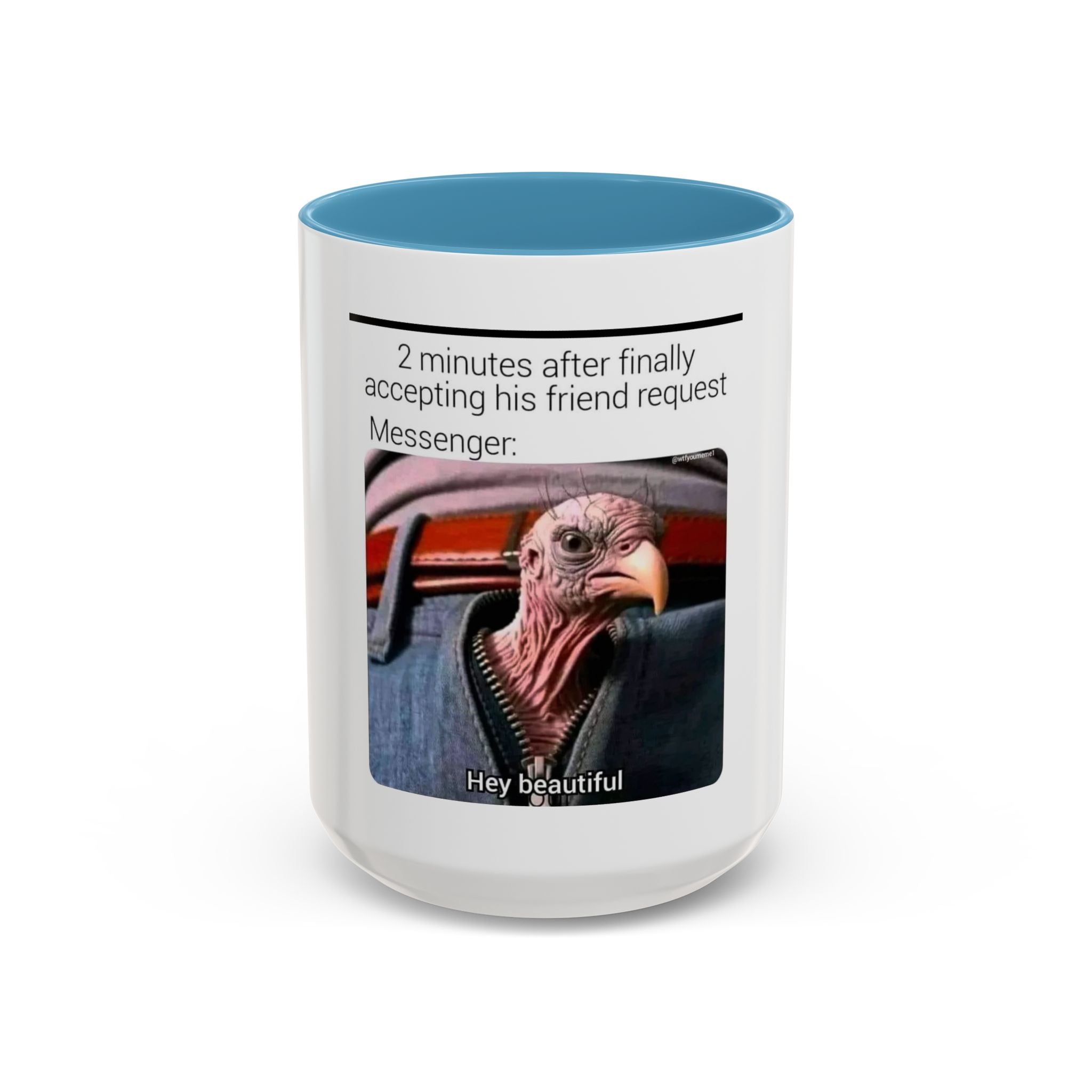 Hey Beautiful Turkey Meme Mug | Accent Coffee Mug 11oz 15oz