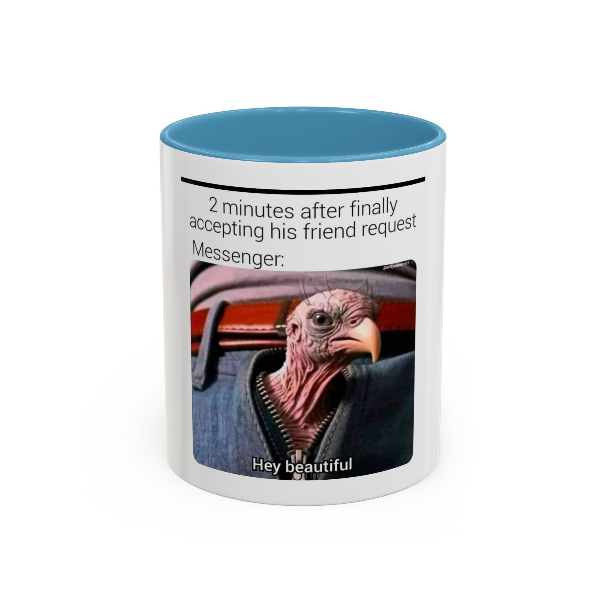 Hey Beautiful Turkey Meme Mug | Accent Coffee Mug 11oz 15oz