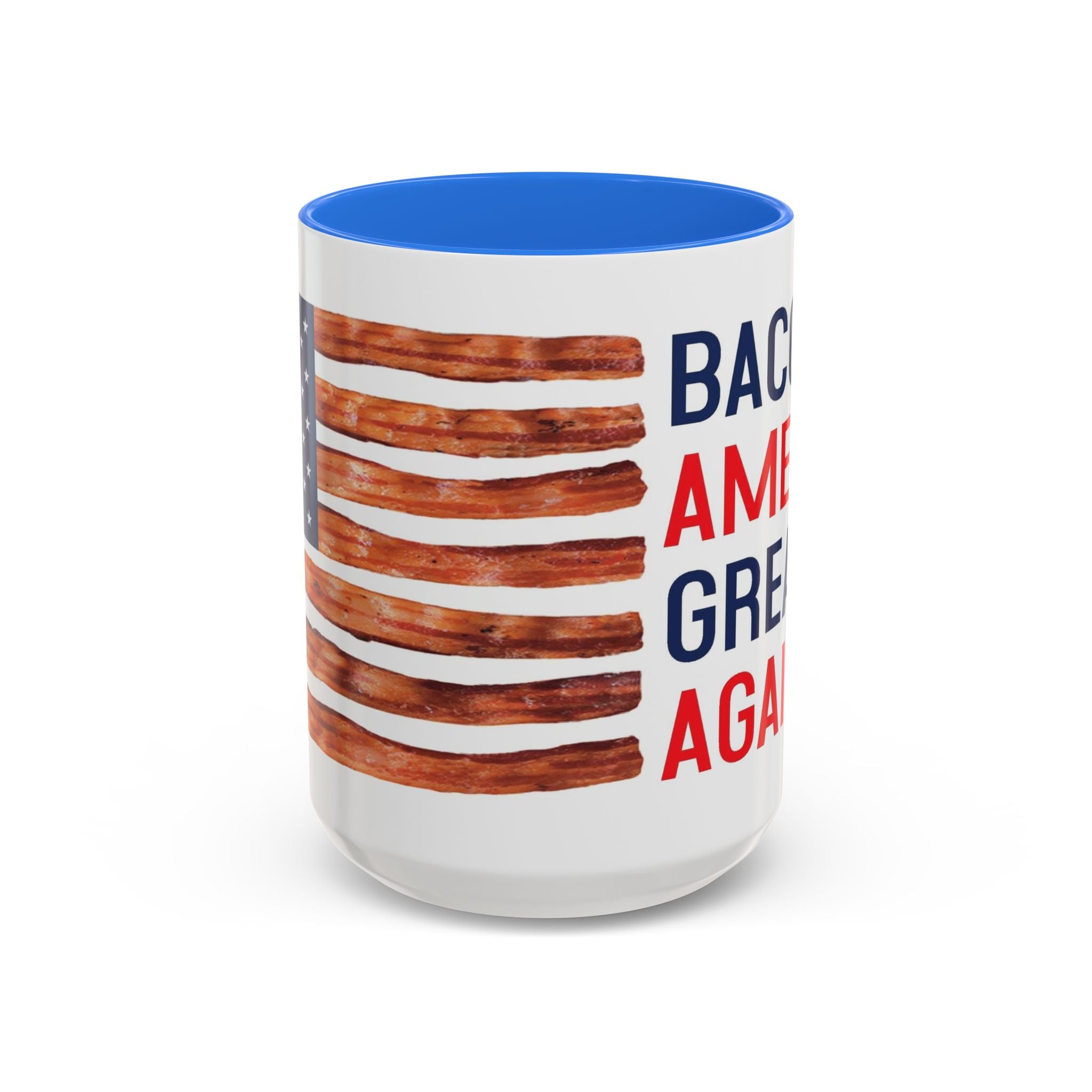 Bacon America Great Again Mug | 11 oz & 15 oz Ceramic Coffee Mug