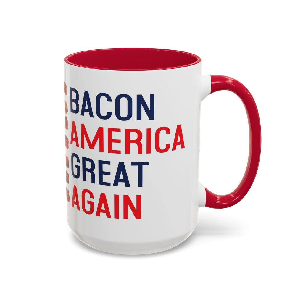Bacon America Great Again Mug | 11 oz & 15 oz Ceramic Coffee Mug