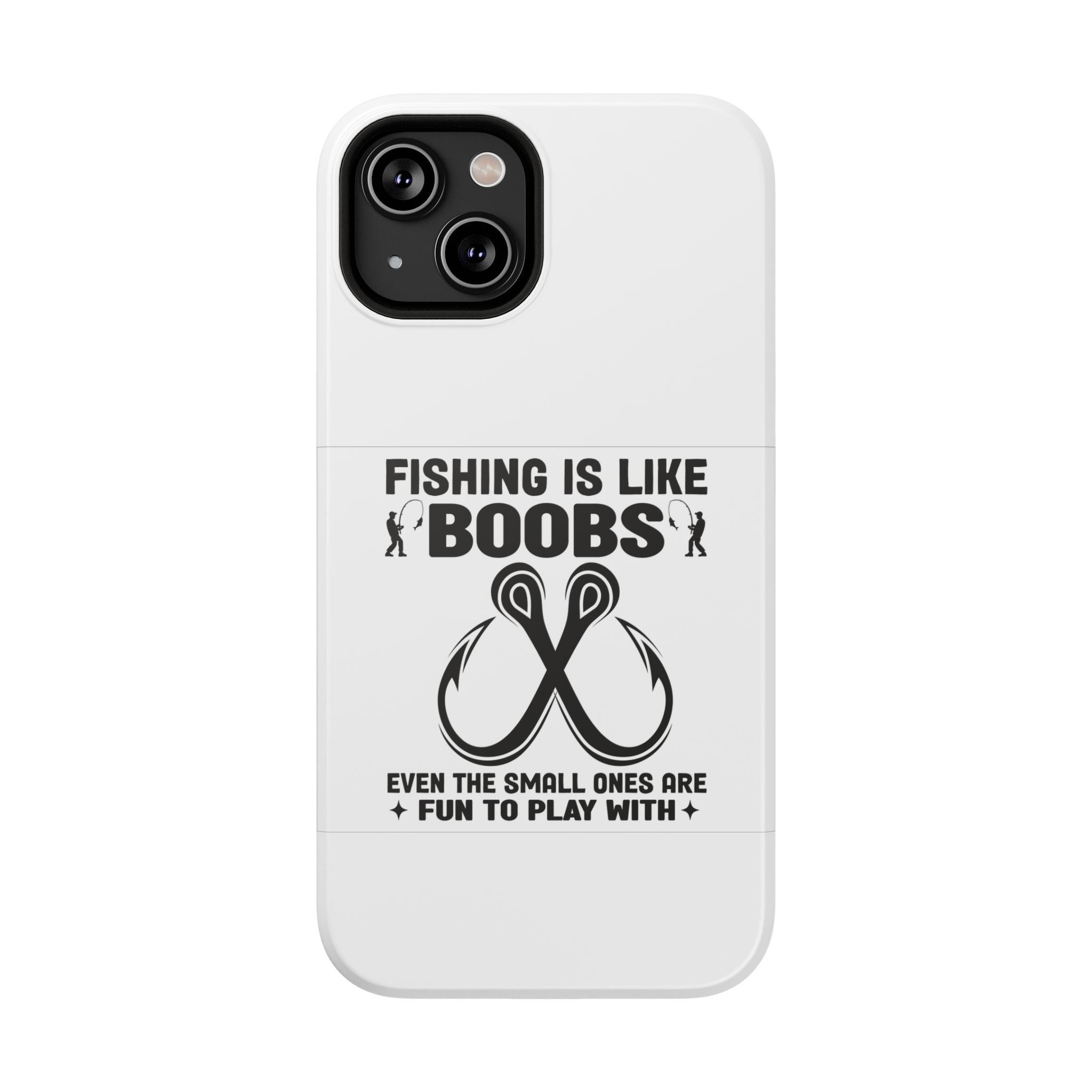 Fishing Is Like Boobs phone case | Impact-Resistant Case