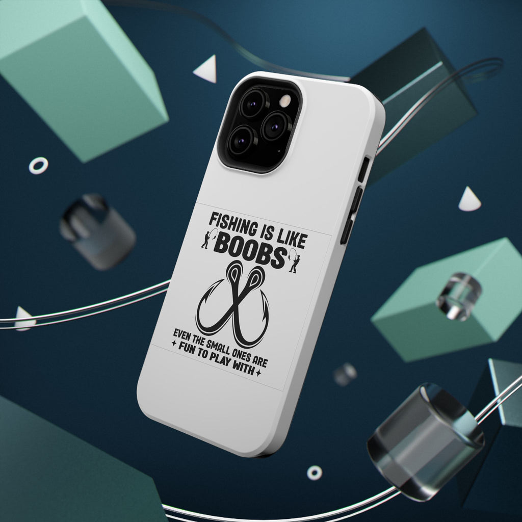 Fishing Is Like Boobs phone case | Impact-Resistant Case