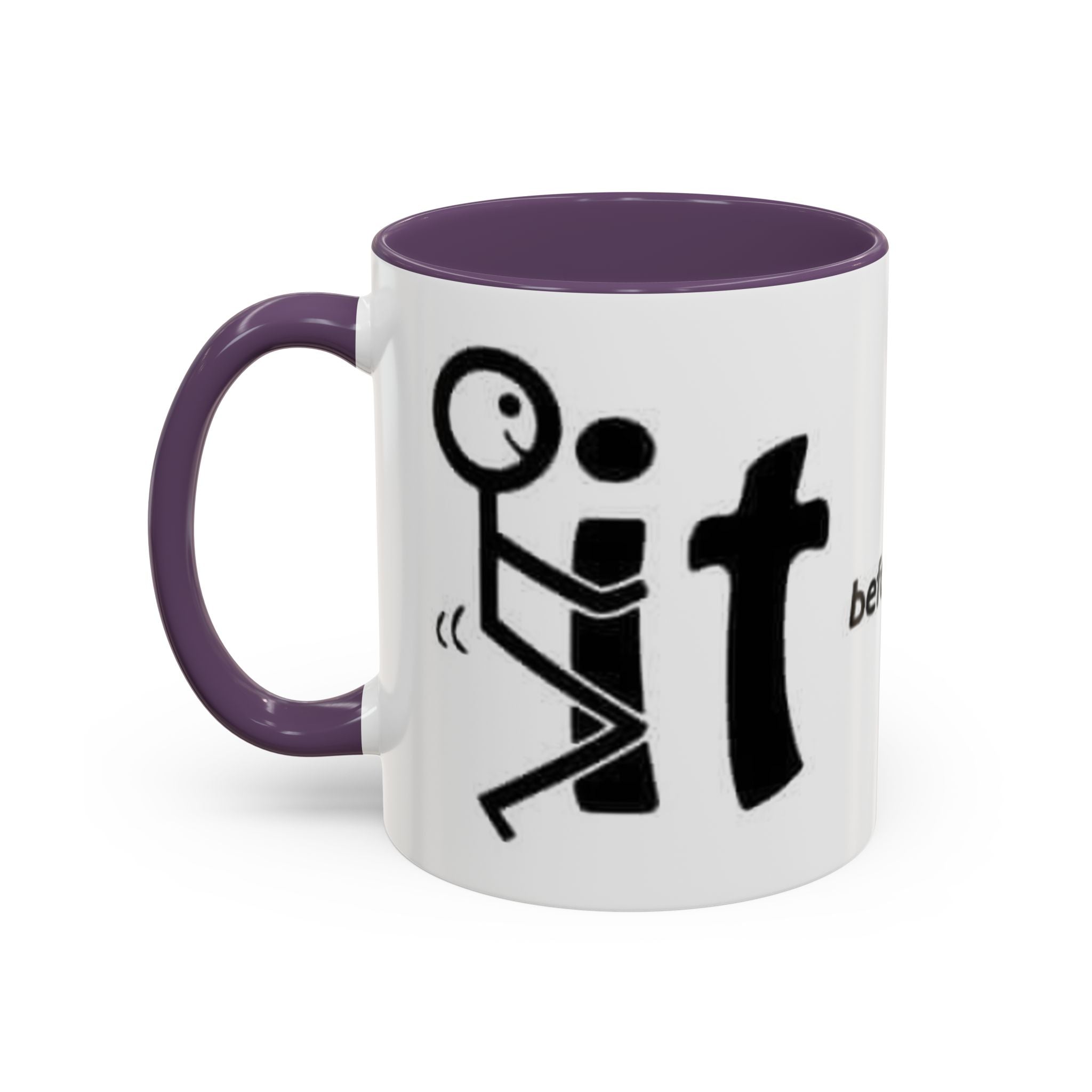 Sit Before It Mug | Funny Stick Figure Coffee Cup, Morning Routine Accent Mug